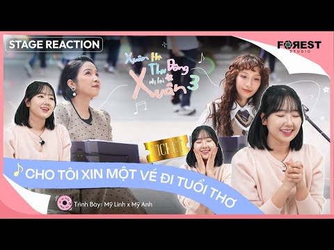 Stage Reaction | [XHTDRLX3] Cho Tôi Xin Một Vé Đi Tuổi Thơ - Mỹ Linh x Mỹ Anh