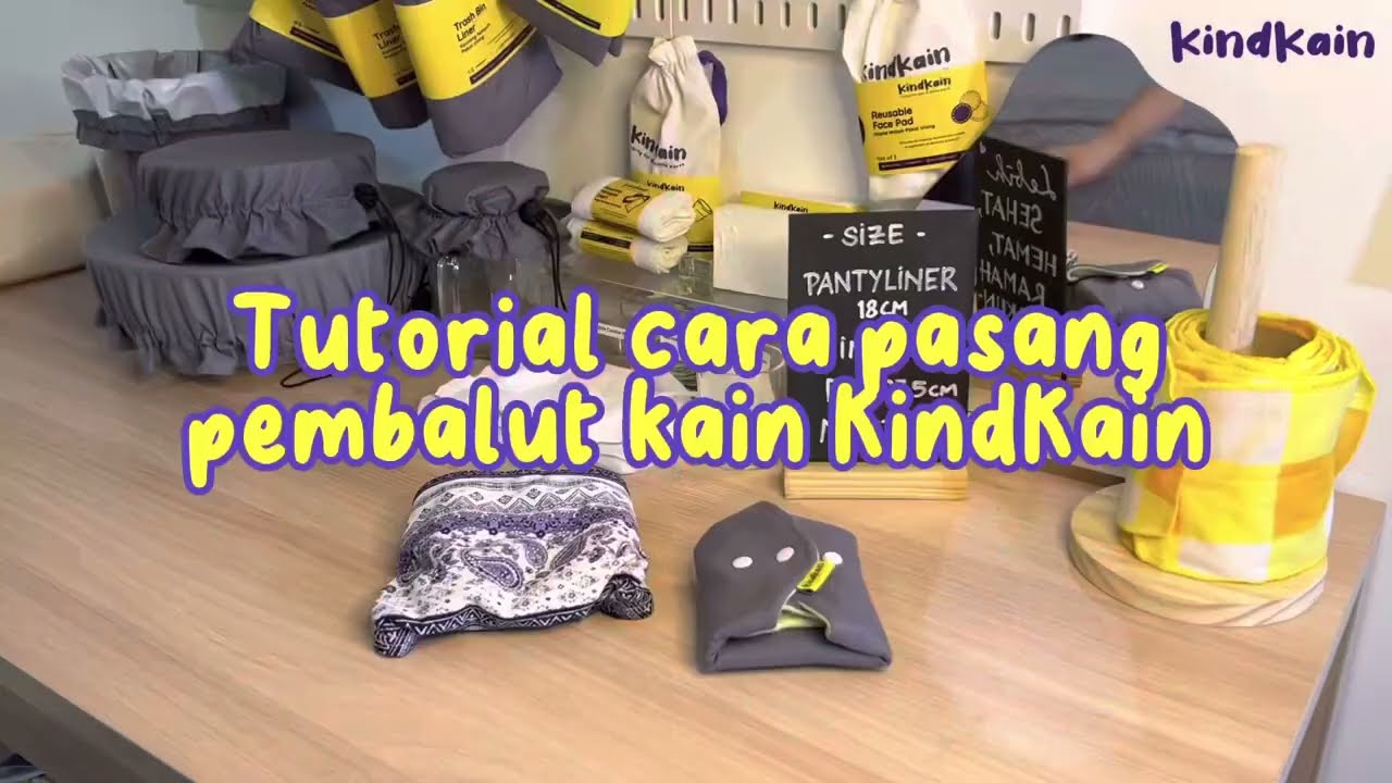 Cara Pasang Pembalut Kain KindKain - Mudah Banget! Pilihan yang Lebih Nyaman dan Sehat Lho