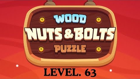 Wood Nuts and Bolts Puzzle 🧩 || Level 63 Complete ✅ || Android Gameplay 🎮