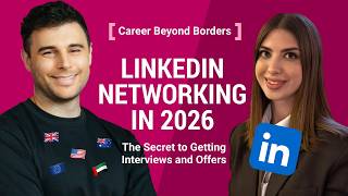LinkedIn Networking in 2026: The Secret to Getting Interviews and Offers