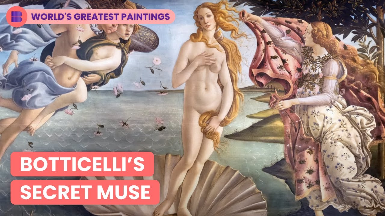 Sandro Botticelli and the Birth of Beauty | World's Greatest Paintings