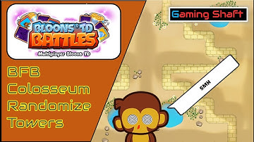 Bloons TD Battles - BFB Colosseum - Randomizing Towers :O Too Easy