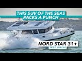 This SUV of the sea packs a punch | Nord Star 31+ review and test drive | Motor Boat & Yachting