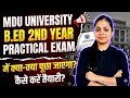 MDU B.Ed 2nd Year Practical Exam 2026 | Viva Questions & Full Preparation Strategy