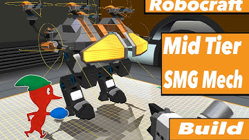 Robocraft-Mid Tier SMG Mech Build