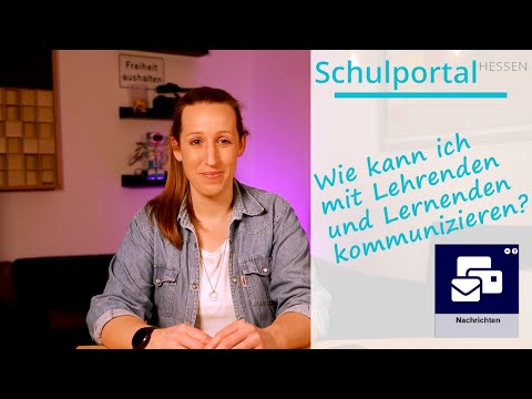 Schulportal Hessen für Lernende - Wie kann ich mit Lehrenden und Lernenden kommunizieren?