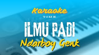 Download Lagu KARAOKE ILMU PADI - NDARBOY GENK MP3 Download Lagu KARAOKE ILMU PADI - NDARBOY GENK MP3