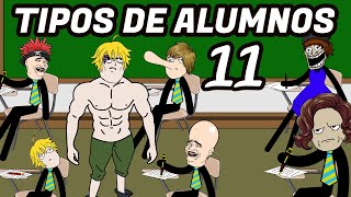 Tipos de alumnos 11 / MELIODAS 