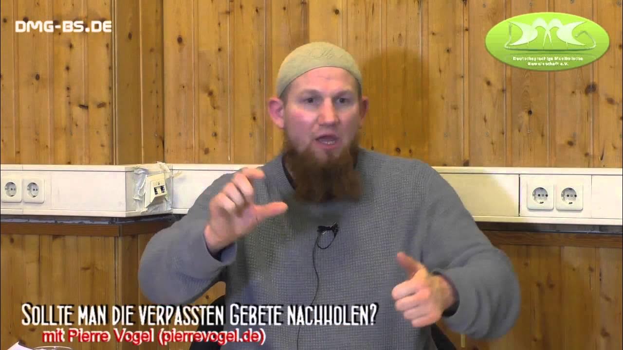 Pierre Vogel SOLLTE MAN DIE VERPASSTEN GEBETE NACHHOLEN ? (01.01.2016) YouTube