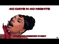 40 DAYS N 40 NIGHTS - MARIAH THE SCIENTIST ft. VORY (extended snippet v.3)