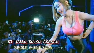 MEDAN HAPPY ENJOY - DJ HALLO BOSKU ADAKAH - JUNGLE DUTCH 2K20