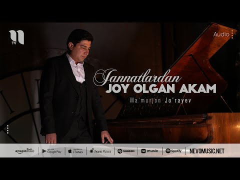 Ma'murjon Jo'rayev — Jannatlardan joy olgan akam (audio 2022)