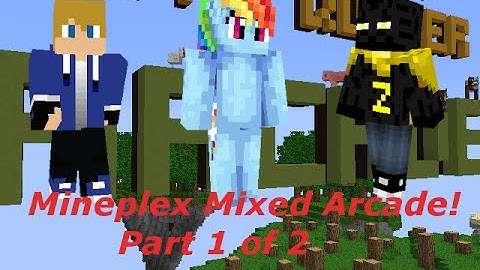 MINEPLEX MIXED ARCADE: HOW DID I DIE?? (PART 1 OF 2)