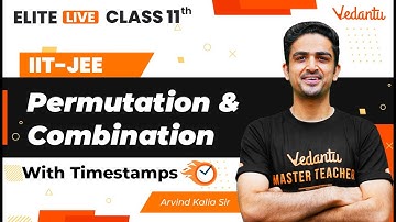 Permutation and Combination Class 11 | One Shot | Marathon | JEE Main | JEE Advanced |A K Sir| VJEE