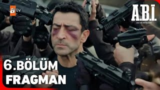 A.b.i̇. 6. Bölüm Fragman