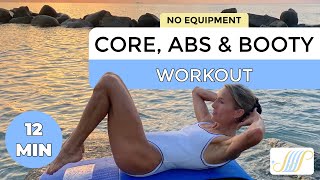 Core, Abs & Booty - No Equipment 12 Min