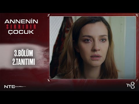 Annenin Sırrıdır Çocuk 3.Bölüm 2.Tanıtımı