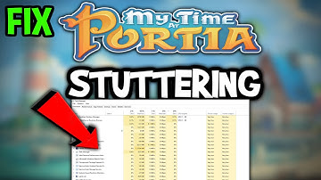 My Time at Portia – How to Fix Fps Drops & Stuttering – Complete Tutorial