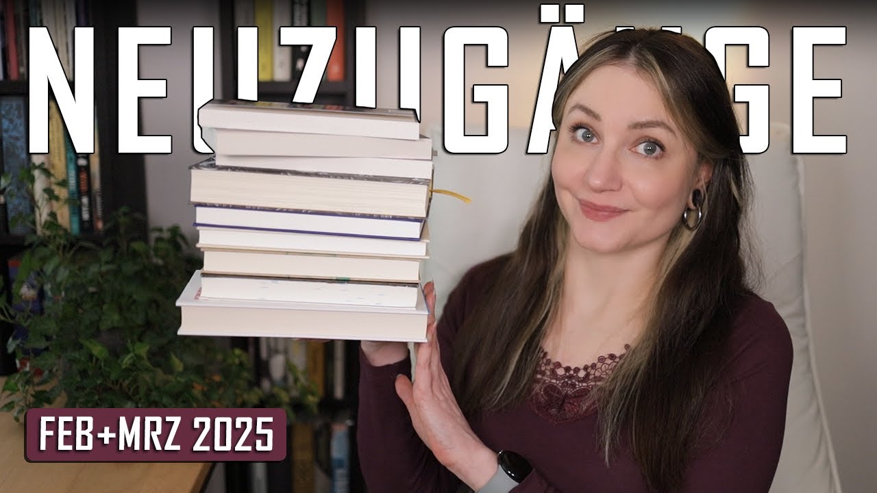 Ich habe die Kontrolle verloren 🫣 Neuzugänge Februar und März 2025