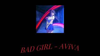 Bad Girl - AViVA
