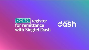 How to register for Dash Remit – your first step to sending money home