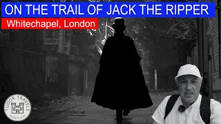 Jack the Ripper Walking Tour | Haunting Locations in Whitechapel