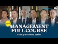 Management Full Course - Family Business Series (Teaser)