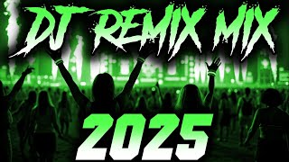 DJ MIX 2025 - Remixes & Mashups of Popular Songs 2025 | DJ Remix Club Music Disco DJ Mix 2024