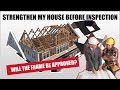 Building a house by myself ep6 strengthen the house before inspection