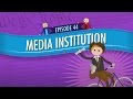 Media institution crash course government and politics 44