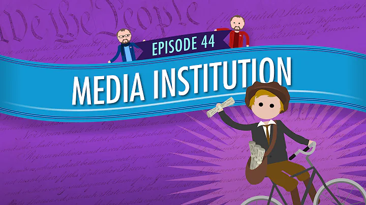 Media Institution: Crash Course Government and Politics #44 - DayDayNews