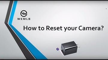 Learn How to reset your camera [WB-723]