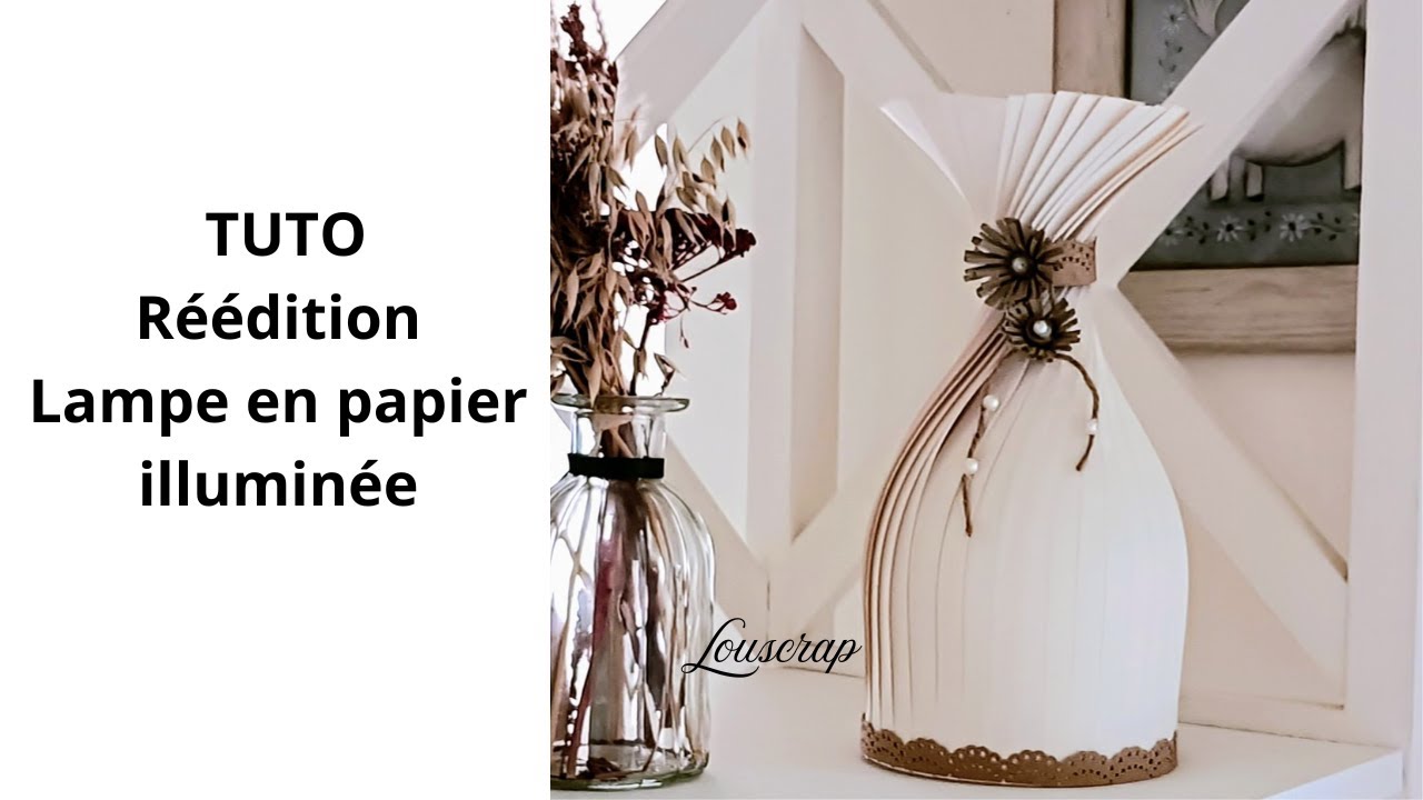 TUTO lampe en papier #scrapbooking