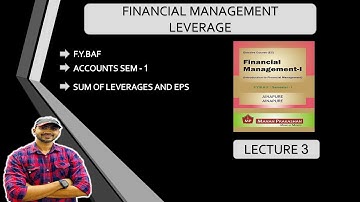 #3 FYBAF Leverage Analysis (Introduction) ~ Financial Management (FM) B.Com/M.Com/CA/CS/CMA