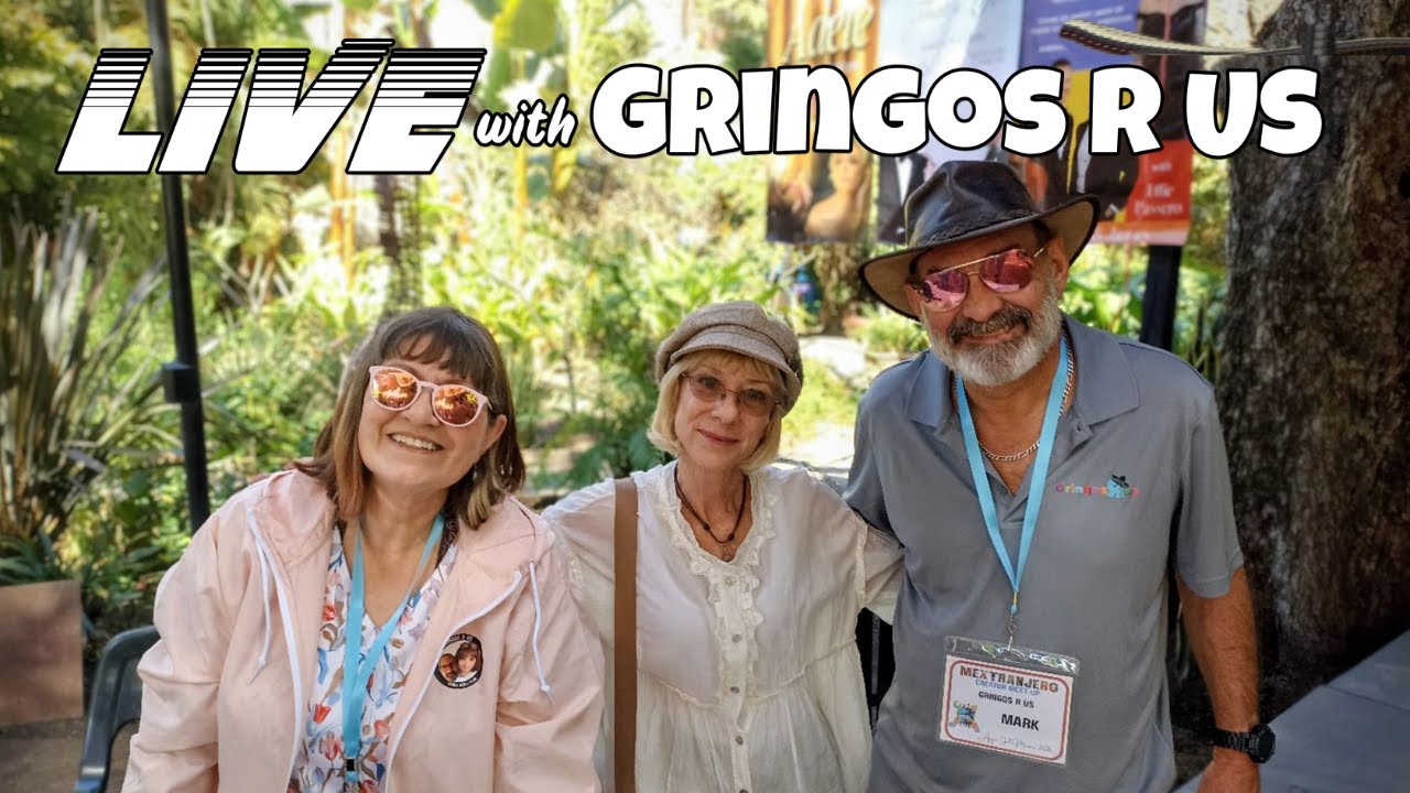 Let's Talk About Mextranjero 2026!  What Happened in Ajijic?