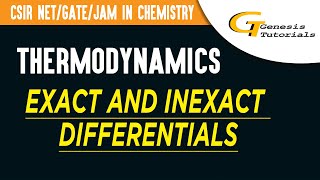 Thermodynamics -5 Exact and Inexact Differential for CSIR NET/GATE/JAM in Chemistry