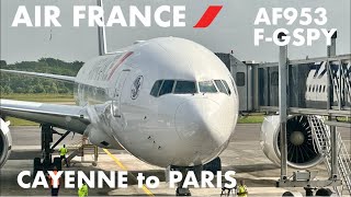 AIR FRANCE AF0953 Boeing B777-228ER  F-GSPY -From Cayenne  to PARIS  CDG 2L