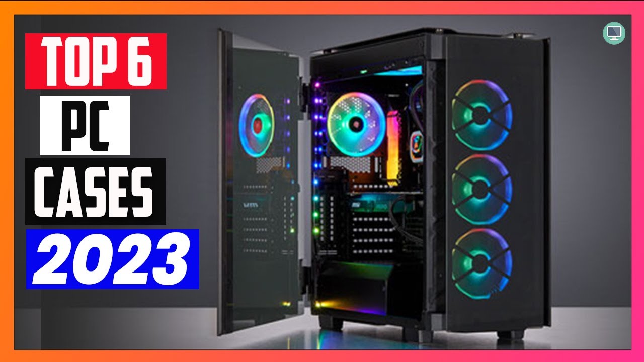 The best PC cases in 2023