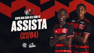 Copa Rio Sub-15 e Sub-17 | Fluminense x Flamengo - AO VIVO - 27/04