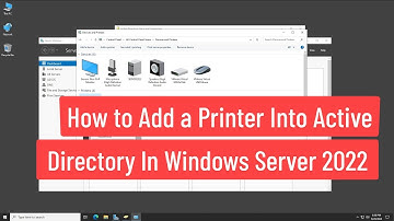 How to Add a Printer Into Active Directory In Windows Server 2022