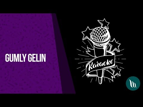 Gumly gelin | 2018 (Karaoke)