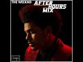 The Weeknd - After Hours OVERDOSE Mix Part III