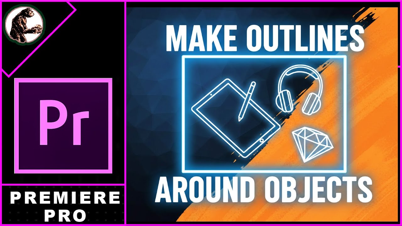 How To Make OUTLINES Around OBJECTS In Premiere Pro - YouTube