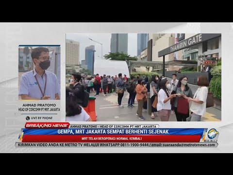 Akibat Gempa, MRT Jakarta Sempat Berhenti Sejenak