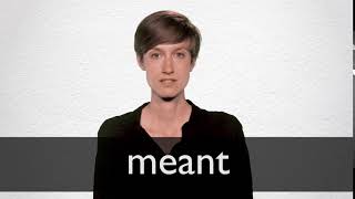 How to pronounce MEANT in British English