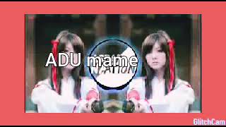 DJ ADU mame