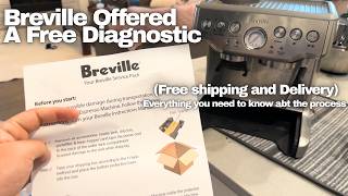 How Breville Offered to Fix My 7 year old Espresso Machine! Free Shipping!