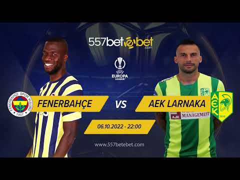 Günün Maçı: Fenerbahçe VS Aek Larnaka