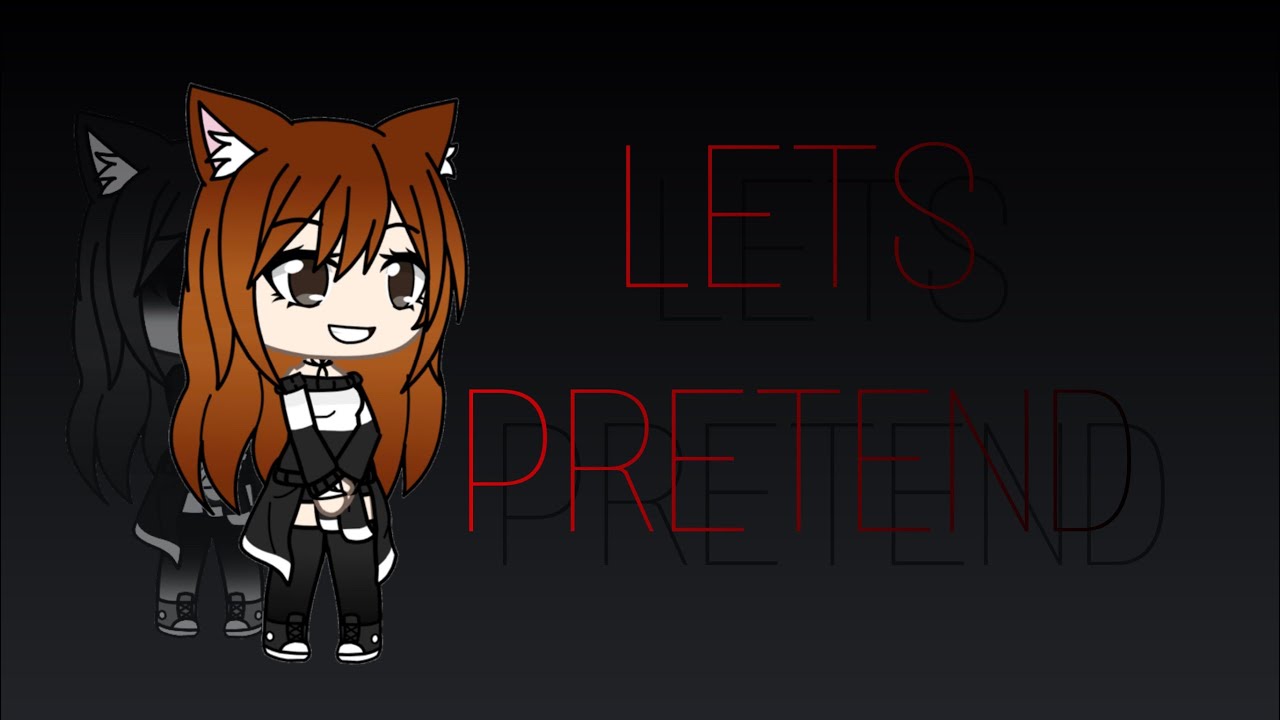 Ver lets pretend | music video | glmv en YouTube Ver lets pretend | music video | glmv en YouTube