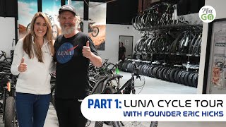 Luna Cycle Headquarters Part 1 | Tour w/ Founder Eric Hicks